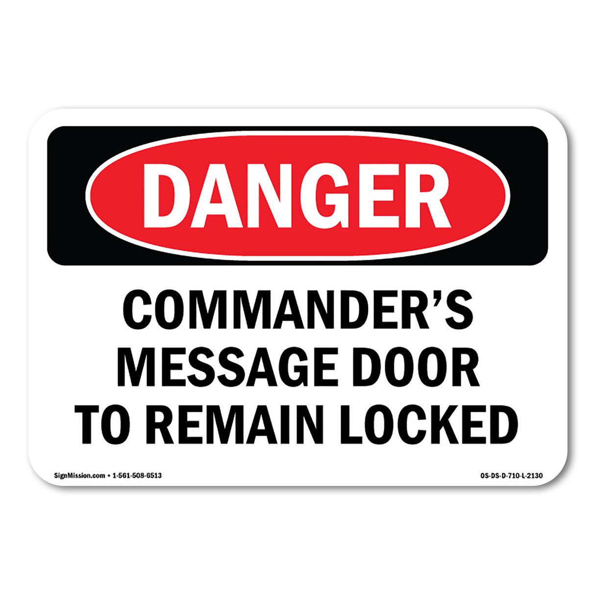 Commander's Message Door To Remain Locked