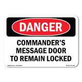 Commander's Message Door To Remain Locked