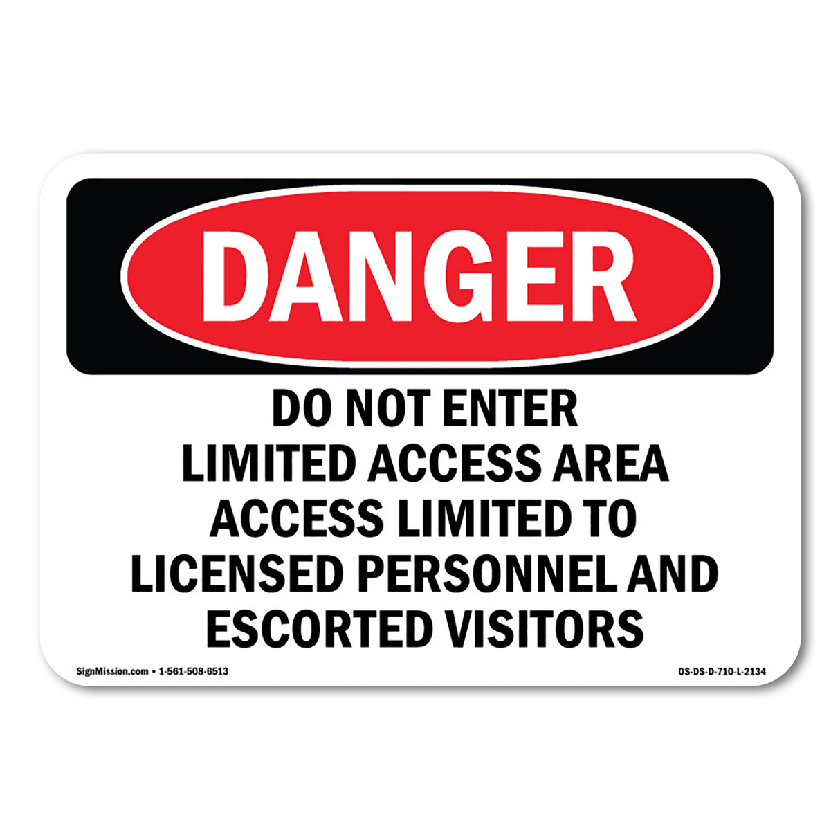 Do Not Enter Limited Access Area Access