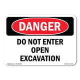 Do Not Enter Open Excavation