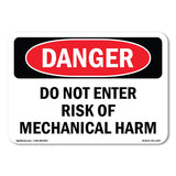 Do Not Enter Risk Of Mechanical Harm