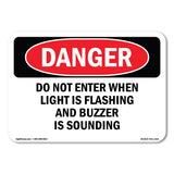 Do Not Enter When Light Is Flashing And