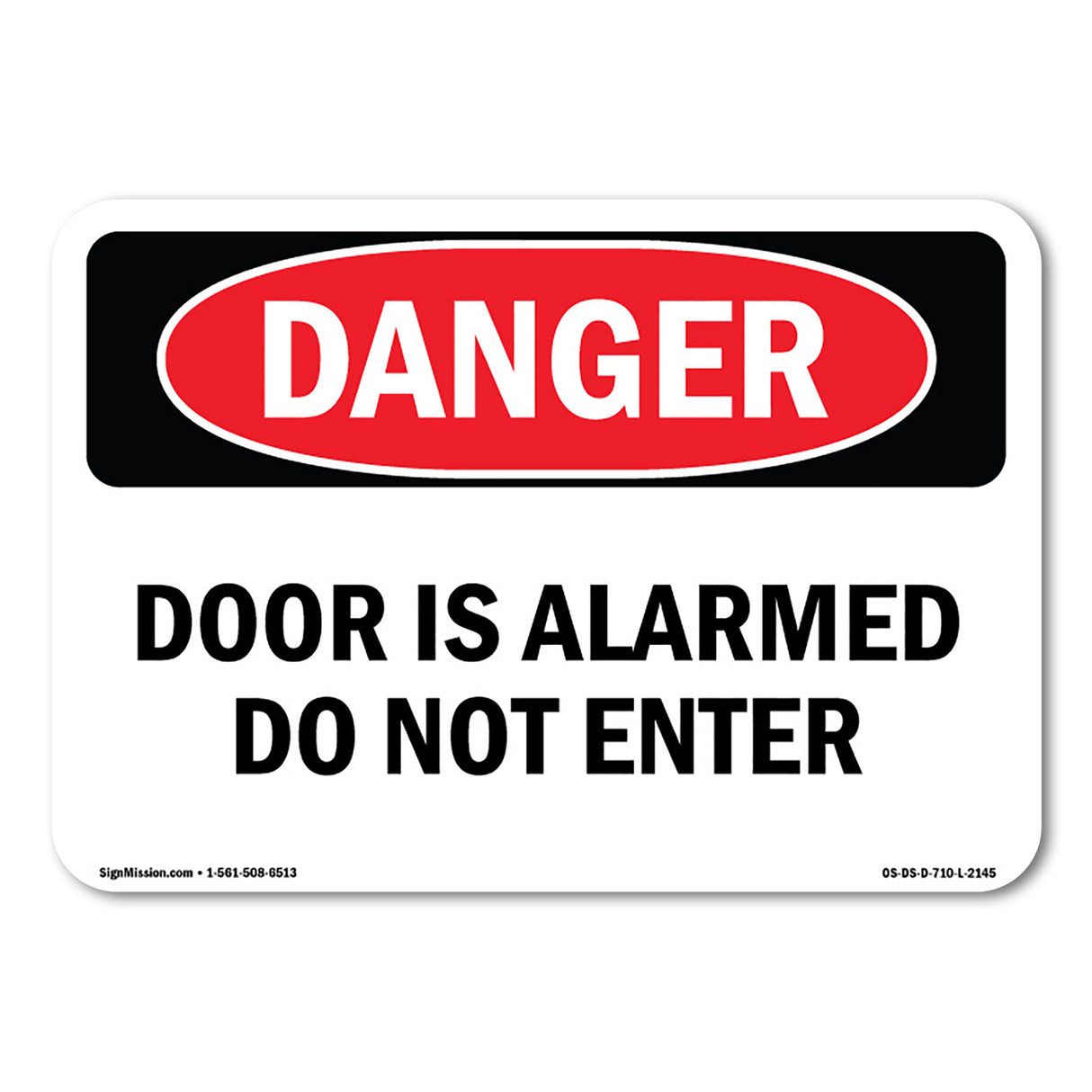 Door Is Alarmed Do Not Enter