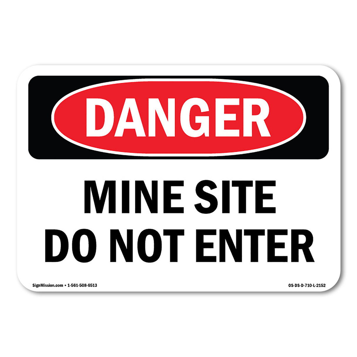 Mine Site Do Not Enter