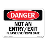 Not An Entry Exit Please Use Front Gate