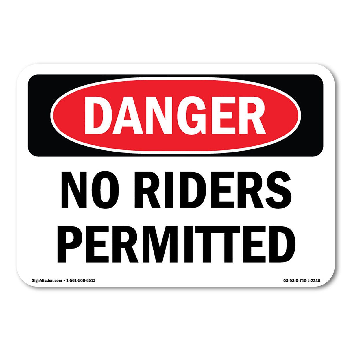 No Riders Permitted