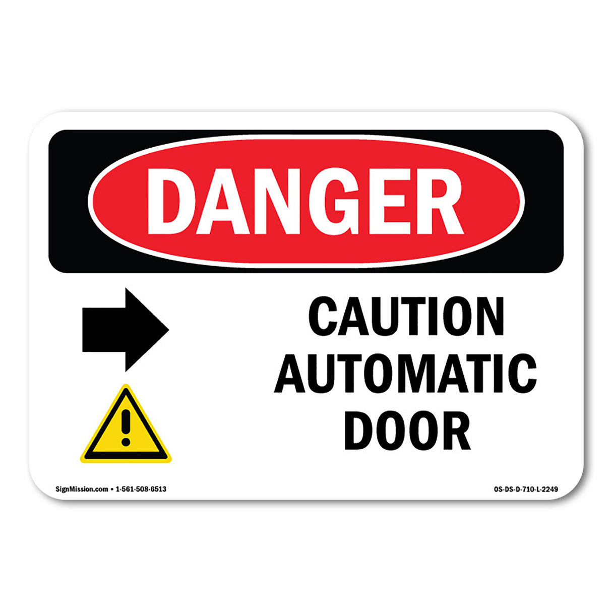 Caution Automatic Door [Right Arrow]