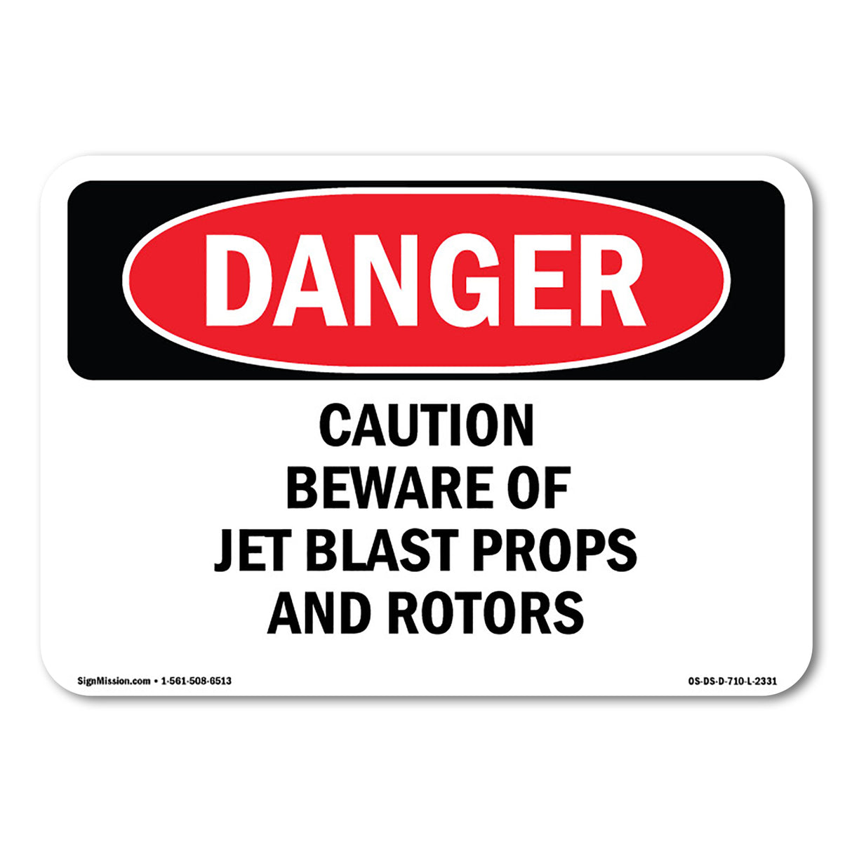 Caution Beware Of Jet Blast Props And Rotors