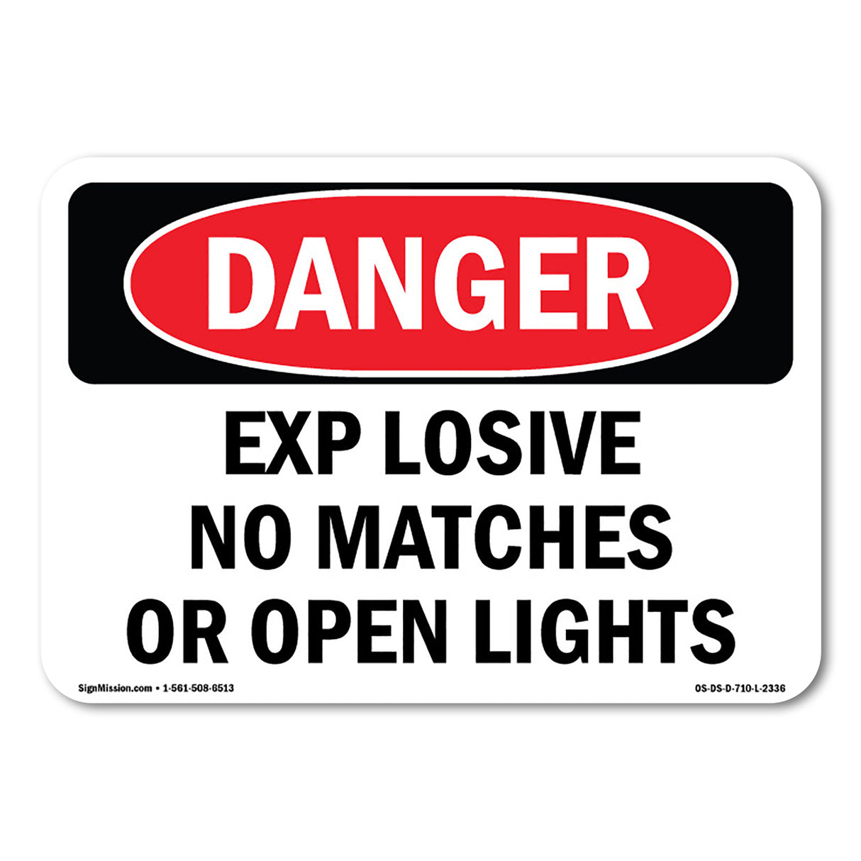 Explosive No Matches Or Open Lights