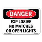 Explosive No Matches Or Open Lights