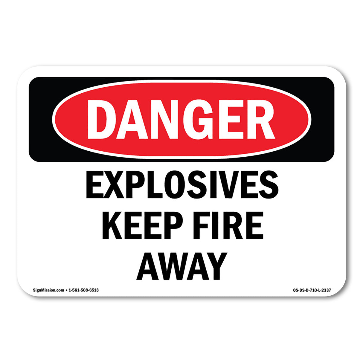 Explosives Keep Fire Away