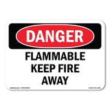 Flammable Keep Fire Away