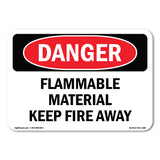 Flammable Material Keep Fire Away