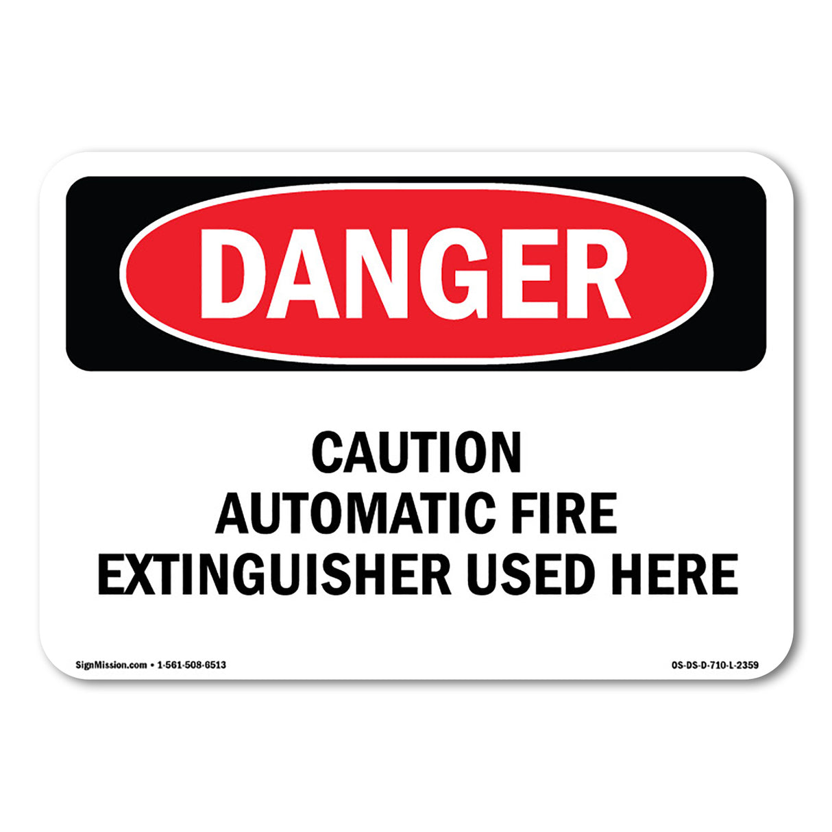 Caution Automatic Fire Extinguisher Used Inside