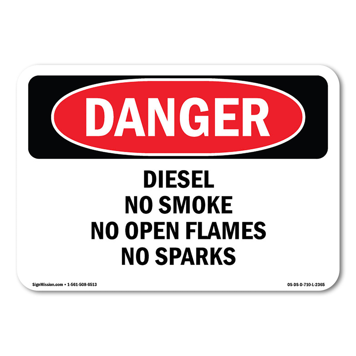 Diesel No Smoke No Open Flames No Sparks