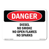 Diesel No Smoke No Open Flames No Sparks