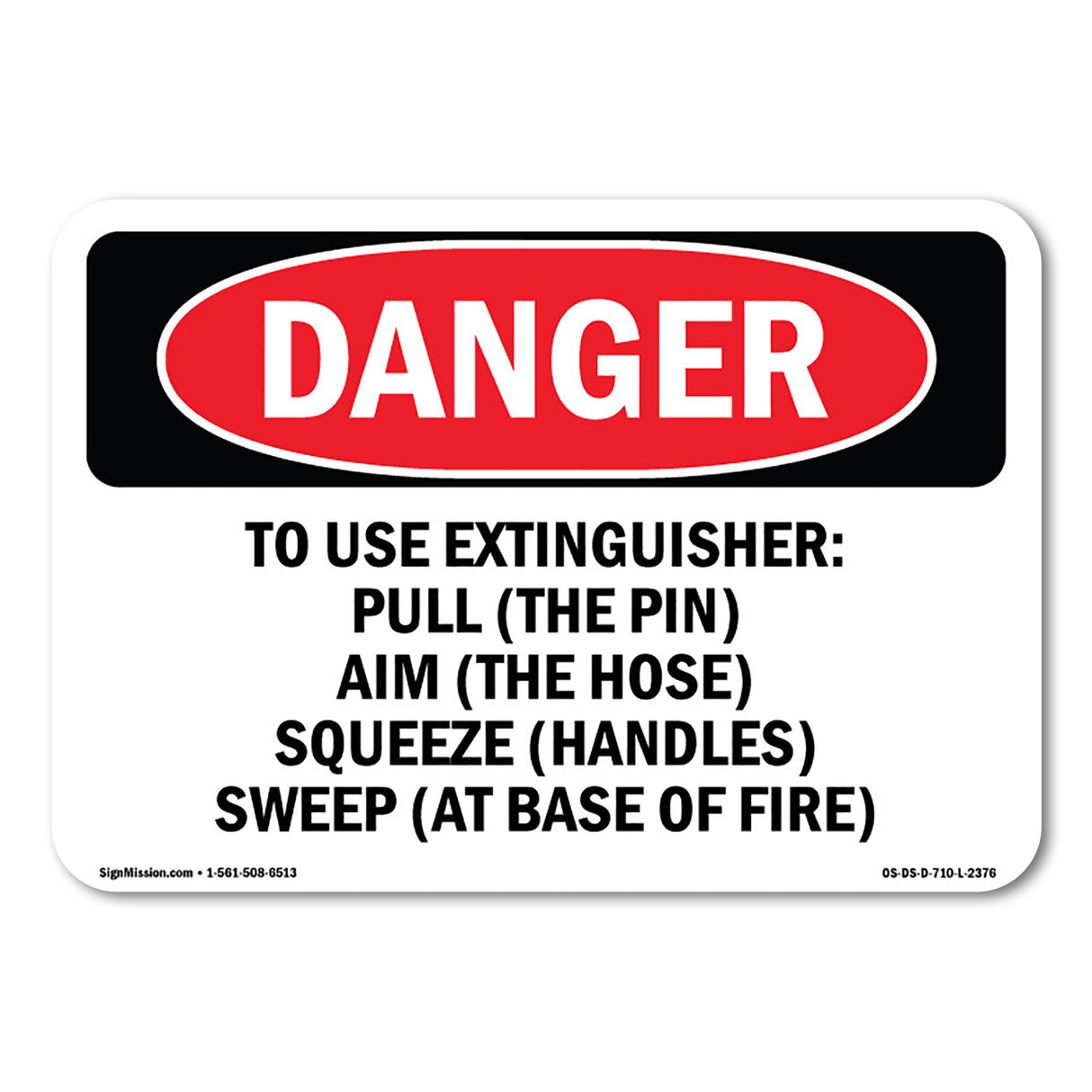 To Use Extinguisher Pull (The Pin) Aim