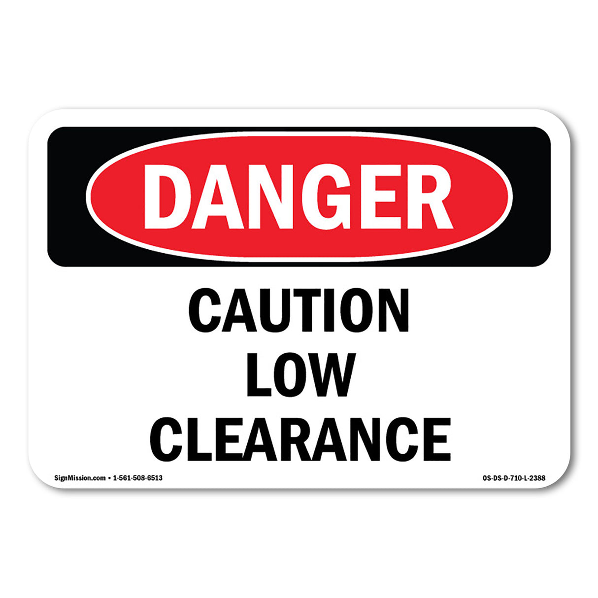 Caution Low Clearance