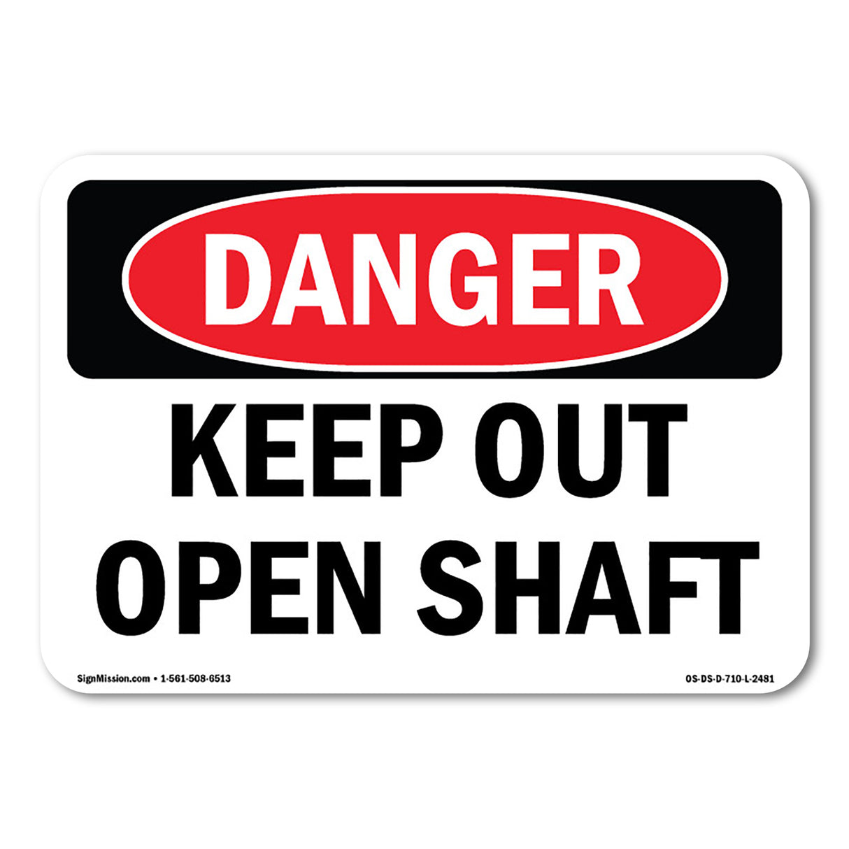 Keep Out Open Shaft