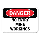 No Entry Mine Workings