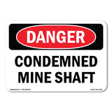 Condemned Mine Shaft