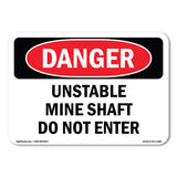 Unstable Mine Shaft Do Not Enter