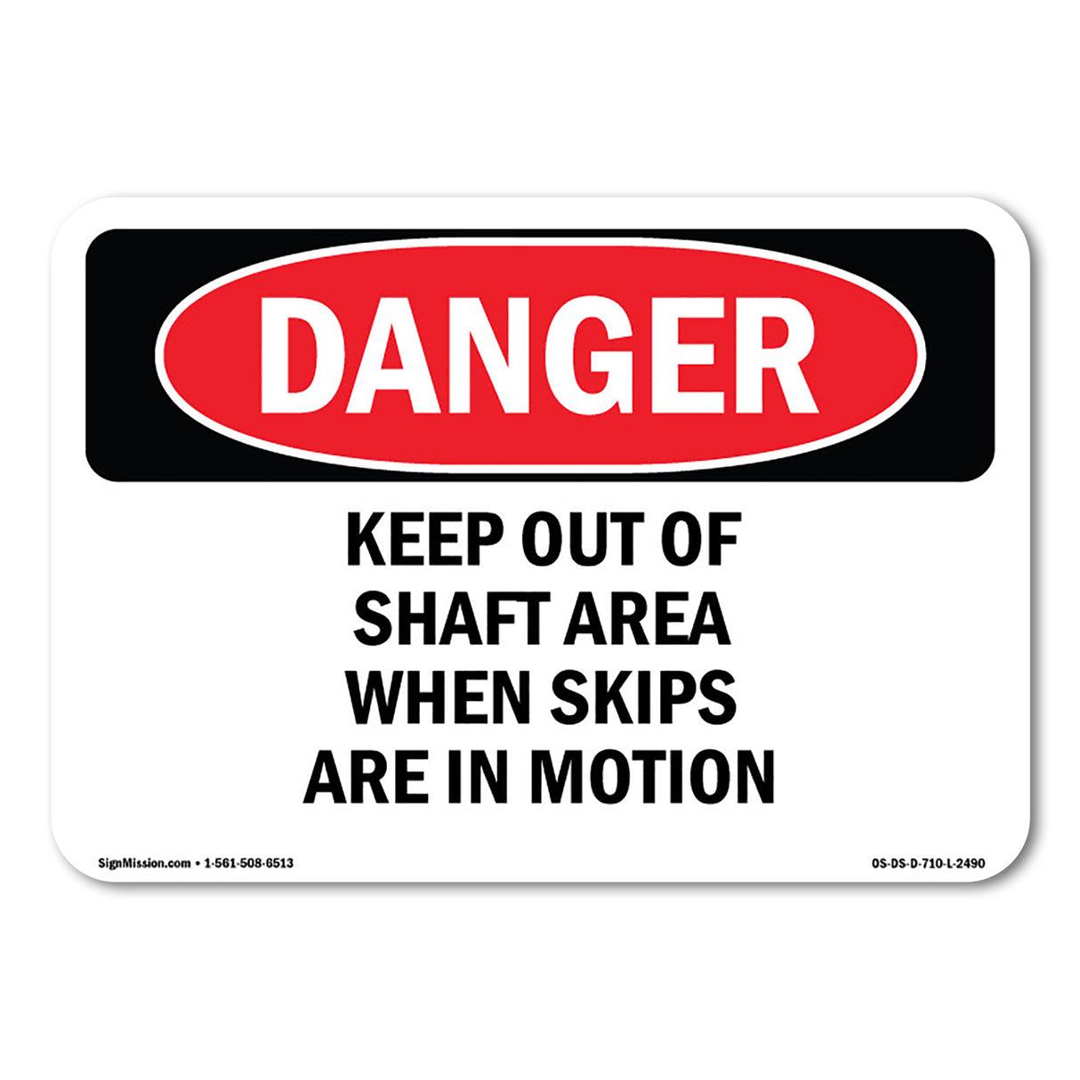 Keep Out Of Shaft Area When Skips Are In Motion