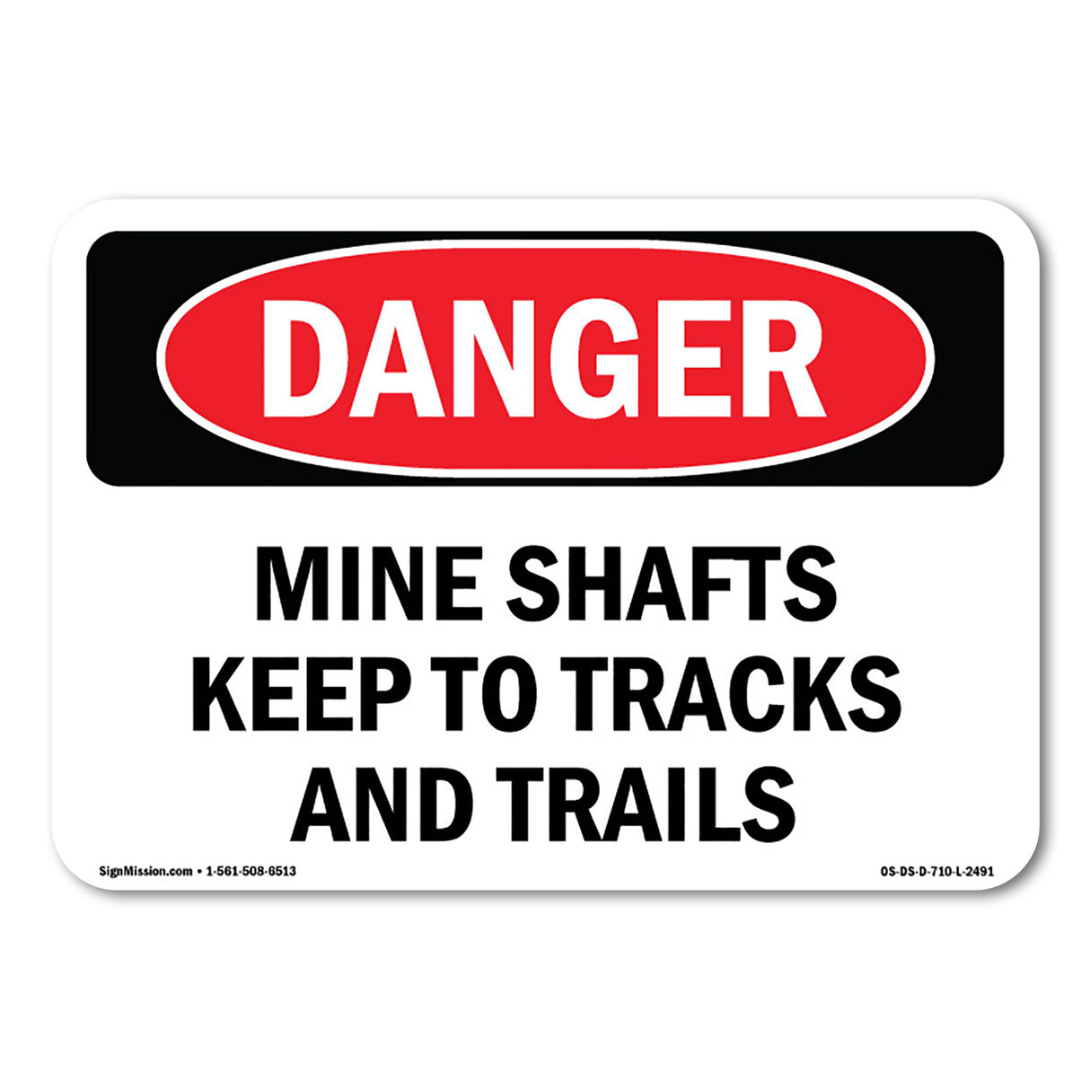 Mine Shafts Keep To Tracks And Trails