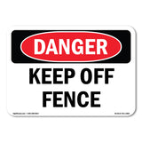 Keep Off Fence