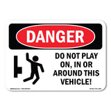 Do Not Play On  In Or Around