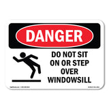 Do Not Sit On Or Step Over Windowsill
