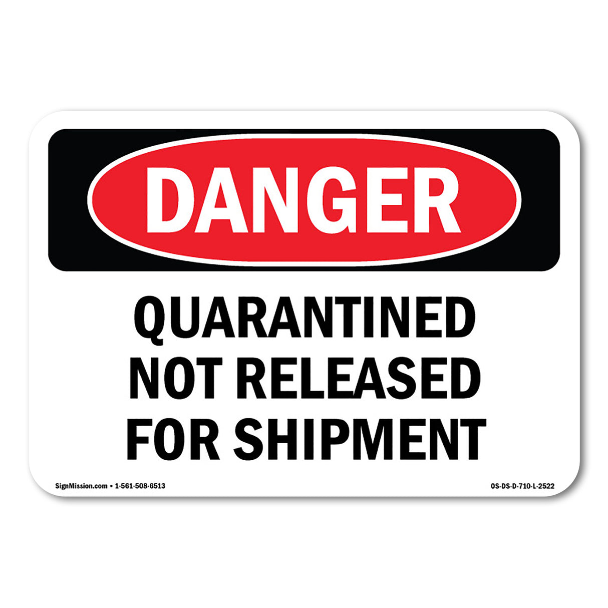 Quarantined Not Released For Shipment