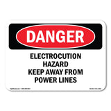 Electrocution Hazard Keep Away From Power Lines