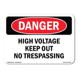 High Voltage Keep Out No Trespassing