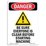 Be Sure Everyone Is Clear Before Starting