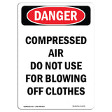 Compressed Air Not For Blowing Off Clothes