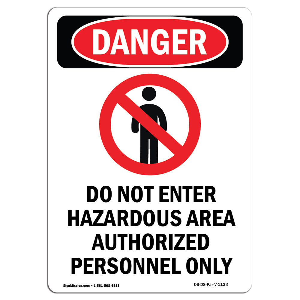 Do Not Enter Hazardous Area
