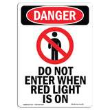 Do Not Enter When Red Light Is On