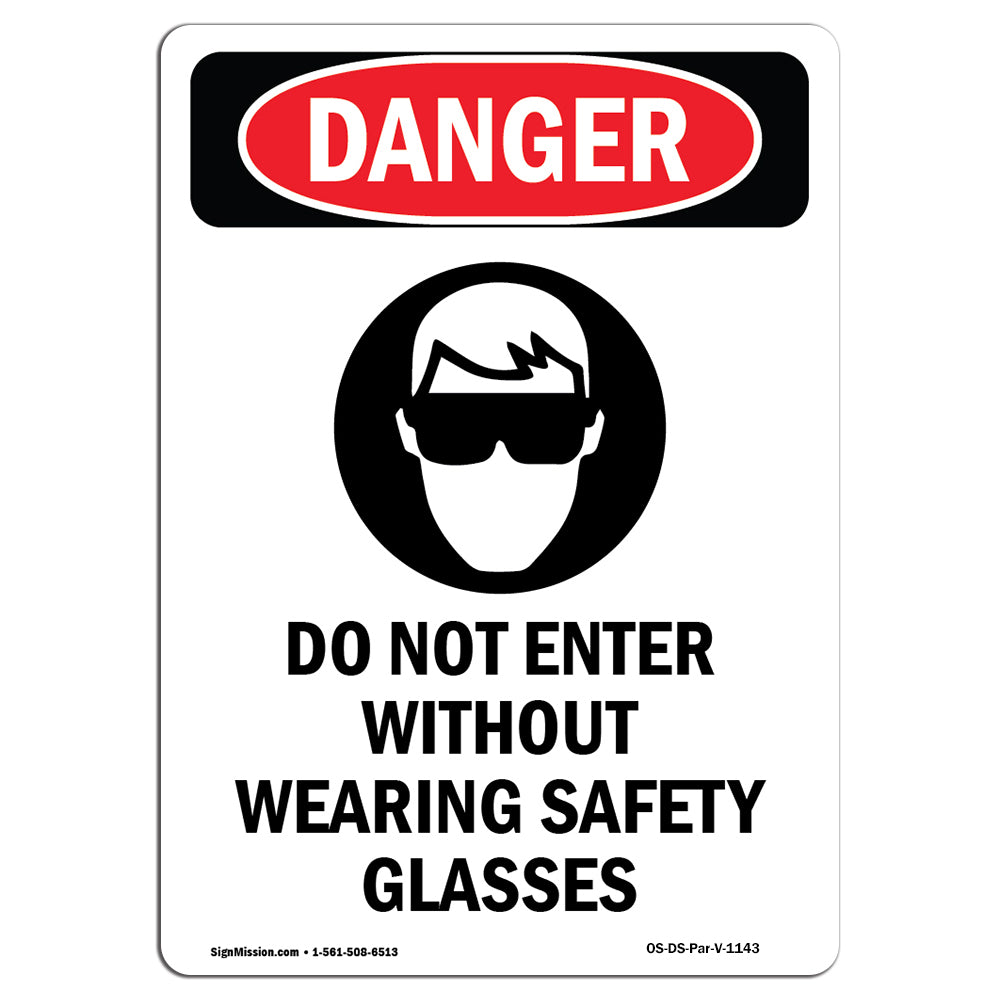 Do Not Enter Without Wearing Safety Glasses
