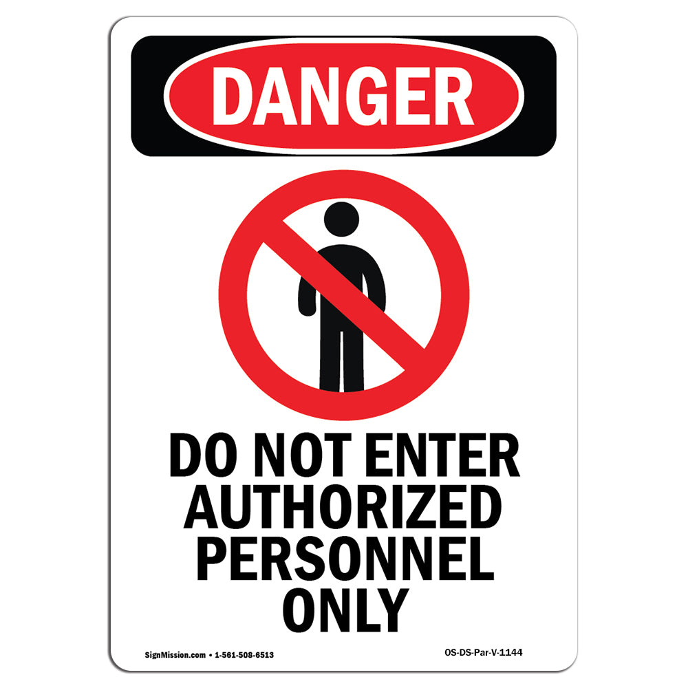 Do Not Enter Authorized Personnel Only