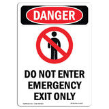 Do Not Enter Emergency Exit Only