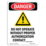 Do Not Operate Without Authorization