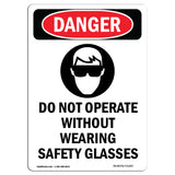 Do Not Operate Without Safety Glasses