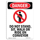 Do Not Stand  Sit  Walk Or Ride On Conveyor