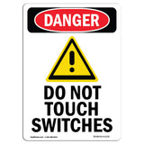 Do Not Touch Switches