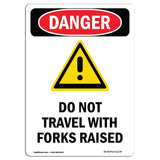 Do Not Travel With Forks Raised