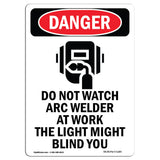 Do Not Watch Arc Welder At Work