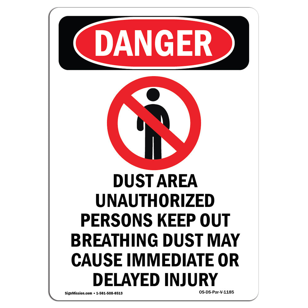 Dust Area Unauthorized Persons Keep Out