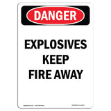 Explosives Keep Fire Away