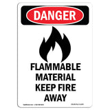 Flammable Material Keep Fire Away